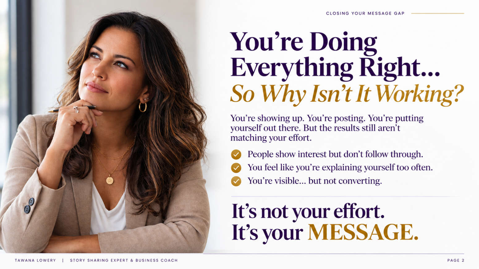 You're Doing Everything Right. . .